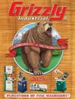 Grizzly Woodworking Catalog: A professional woodworking shop featuring a large green cabinet saw with a cast iron table and industrial dust collection system.