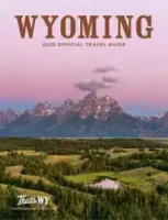 Wyoming Travel Guide